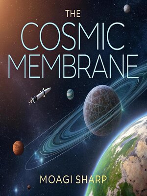 cover image of The Cosmic Membrane